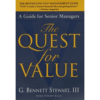 The Quest for Value: A Guide for Senior Managers